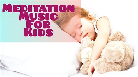 Meditation music to help children. - YouTube