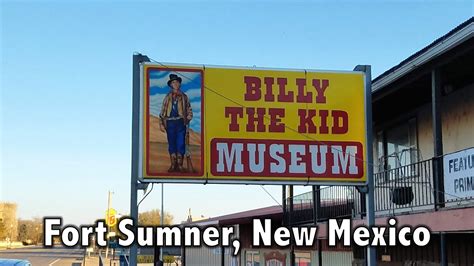 Billy the Kid Museum- Fort Sumner, New Mexico. Billy the Kid. - YouTube