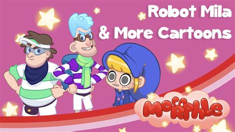 Morphle - Robot Mila and More Cartoons - Apple TV (UK)