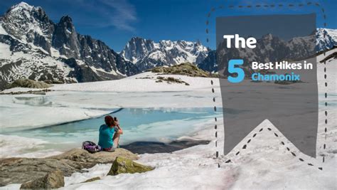 The 5 Best Hikes in Chamonix — Randos-MontBlanc