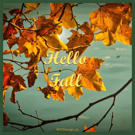 Hello Fall Images, Captions & Quotes – NYCDesign.co: Printable Things