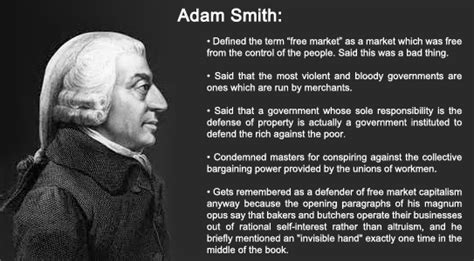 “I can stand here and blame... ...Adam Smith for inventing modern-day ...