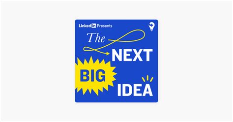 ‎The Next Big Idea on Apple Podcasts