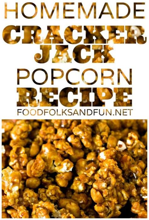 Cracker Jack Recipe - a Homemade Copycat! • Food Folks and Fun