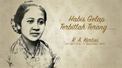 QUOTES RA Kartini Tentang Emansipasi Wanita, Kata-kata Inspiratif ...