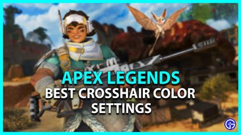 Apex Legends Best Crosshair Color Settings For Better Aim