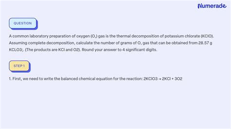 SOLVED: A common laboratory preparation of oxygen (O,) gas is the ...