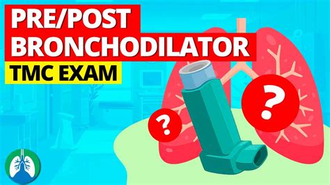 Pre and Post-Bronchodilator Test (TMC Practice Question) - YouTube