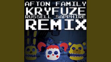 Afton Family (Remix) Sound Clip - Voicy