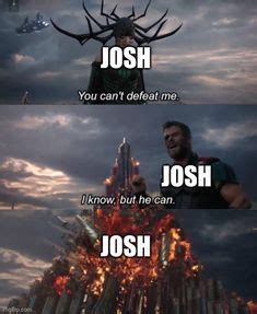 40 Josh Fight Josh Swain Memes ideas | memes, fight, josh