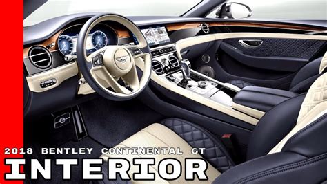 2018 Bentley Continental GT Interior - YouTube