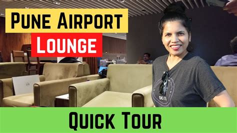 Pune Airport Lounge Review | Pune Earth Lounge - YouTube