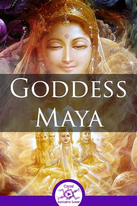 Goddess Maya - The Goddess of Illusion who never deceives | Goddess ...