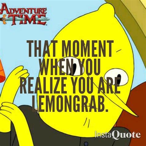 Lemongrab Quotes. QuotesGram