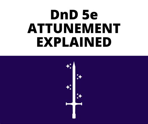 DnD 5e Attunement Explained - The GM Says