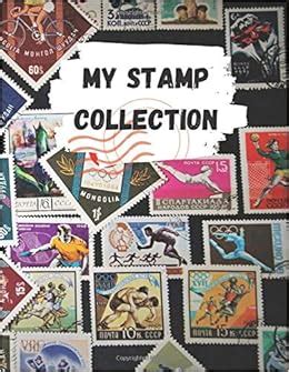 My Stamp Collection: Stamp Collecting Album for Stamp Collectors, 120 ...