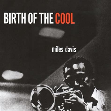 MILES DAVIS – BIRTH OF THE COOL – Loica Vinilos