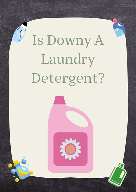 Is Downy A Laundry Detergent? - Cleancil