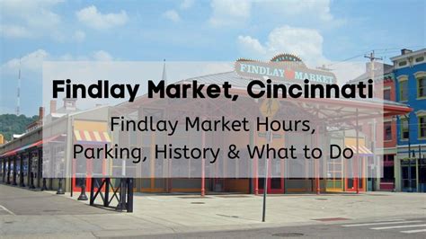 Guide to Findlay Market Cincinnati 🏆 | Vendors, Findlay Market Hours ...