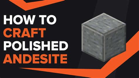 How To Make Polished Andesite In Minecraft