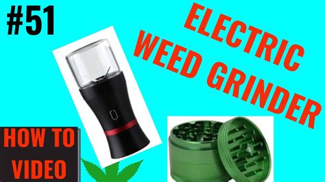 How To Make An Electric Weed Grinder!!! (Easy) - YouTube