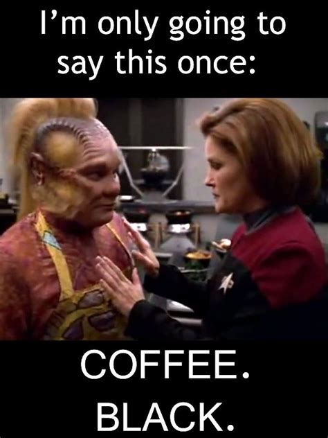 Captain Janeway Coffee Clips - Club Adipose | Star trek funny, Star ...