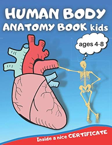 Human body anatomy book kids: Human body anatomy book, Human body ...