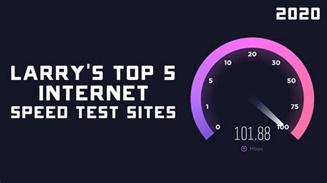 Larry's Top 5 Best Internet Speed Test Sites & Tools for 2020 - YouTube