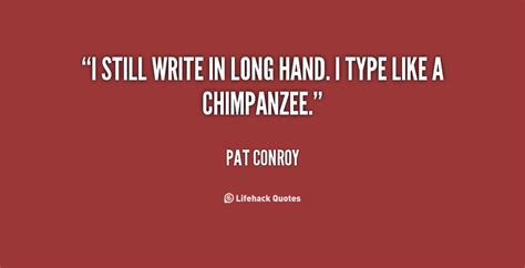 Pat Conroy Quotes. QuotesGram