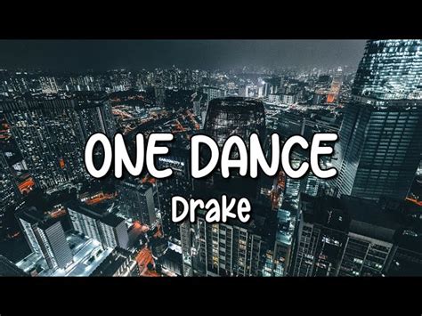 One Dance - Drake Feat. WizKid & Kyla | Shazam