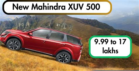 Exploring The All New Mahindra XUV 500: Unveiling Exciting Features and ...