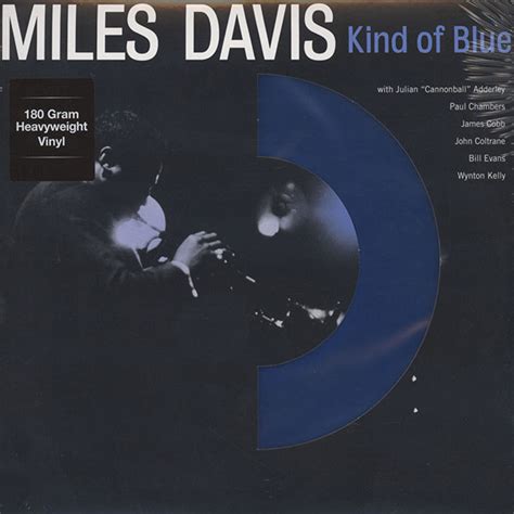 Miles Davis - Kind Of Blue (2016, 180 Gram, Blue Vinyl, Die-Cut Sleeve ...