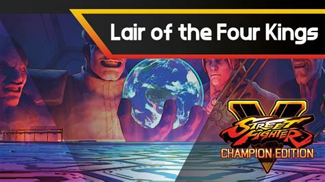 SFV CHAMPION EDITION - Lair of the Four Kings Theme - YouTube