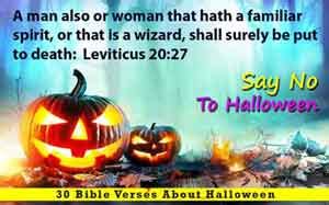 30 Bible Verses About Halloween KJV | End Time Message