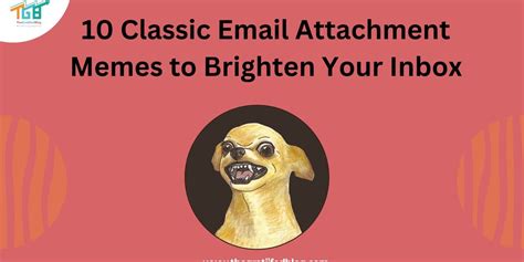 10 Email Attachment Meme To Brighten Your Inbox