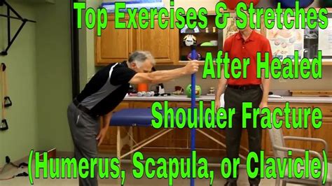 Top Exercises & Stretches After Healed Shoulder Fracture (Humerus ...