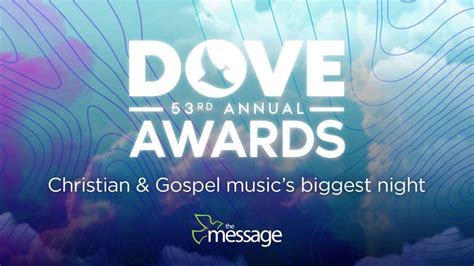 Listen to the 53rd Annual GMA Dove Awards on The Message