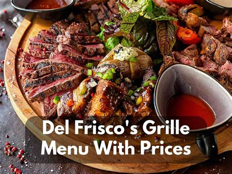 Del Frisco's Grille Menu With Prices 2023 (Best American Bar & Grill ...