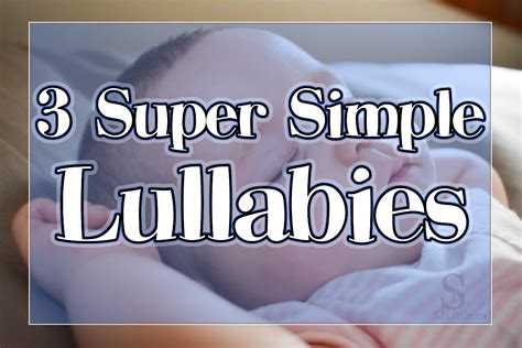 3 Super Simple Lullabies