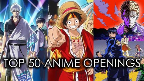 My top 50 anime openings - YouTube