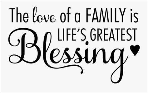 Family Quotes Png - Love Of A Family Is Life's Greatest Blessing Svg ...