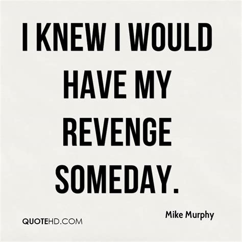 Quotes about Revenge (538 quotes)