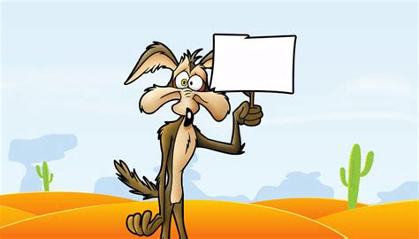 Wile E. Coyote Sign Blank Template - Imgflip