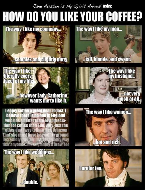 Pride and prejudice how do you like your coffee | Orgulho e preconceito ...