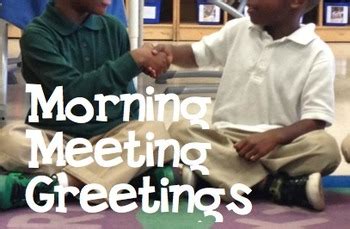 Morning Meeting Greetings (Picture Cards with descriptions) by ...