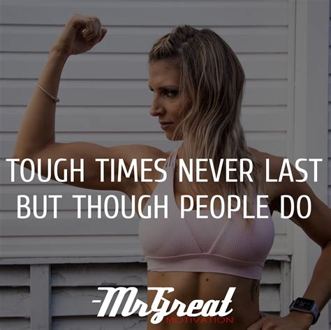 Tough times never last, but tough people do Quote By : Robert H. Schuller