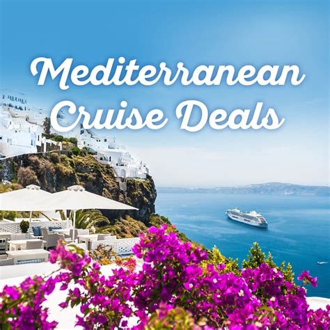 Mediterranean Cruise Deals | Mediterranean Cruises | Cruises to the ...