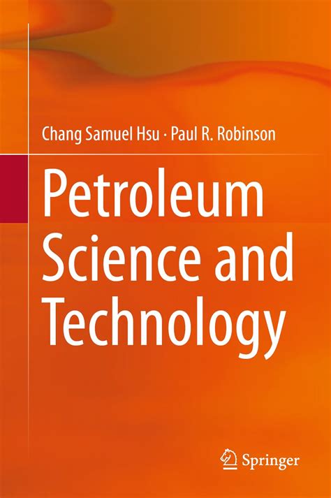 Engineering Library Ebooks: Petroleum Science and Technology, 1st Edition