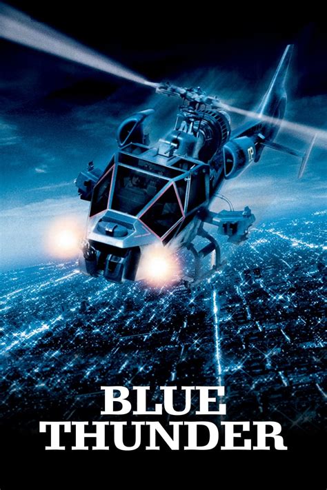 Blue Thunder (1983) - Posters — The Movie Database (TMDB)