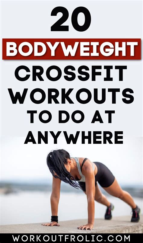 20 Bodyweight Crossfit workouts to do anywhere - WorkoutFrolic ...